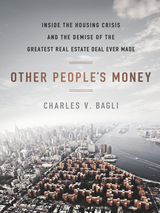 Title details for Other People's Money by Charles V. Bagli - Wait list